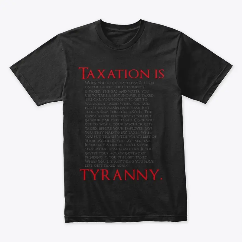 Tax is tyranny